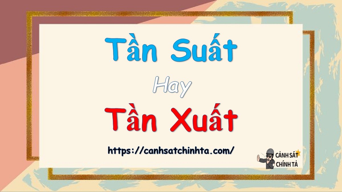 tan suat hay tan xuat 1