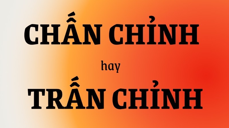 chan chinh hay tran chinh 1