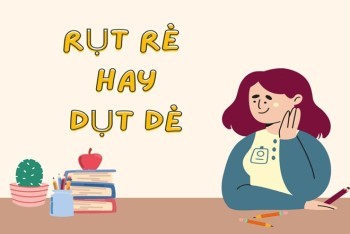 Viết rụt rè hay dụt dè: Phân biệt các từ dễ nhầm lẫn trong tiếng Việt là điều cần thiết để giữ gìn sự trong sáng của ngôn ngữ